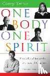 Yancey, George - One Body, One Spirit: Principles of Successful Multiracial Churches