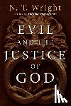 Wright, N. T. - Evil and the Justice of God