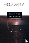 Little, Paul E., Little, Marie - Know Why You Believe