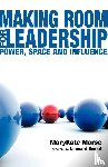 Morse, Marykate - Making Room for Leadership