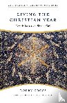 Gross, Bobby - Living the Christian Year