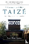 Santos, Jason Brian - A Community Called Taize