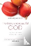 Smith, James Bryan - GOOD & BEAUTIFUL GOD
