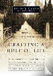 Macchia, Stephen A., Buchanan, Mark - Crafting a Rule of Life – An Invitation to the Well–Ordered Way