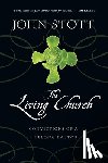 Stott, John - The Living Church: Convictions of a Lifelong Pastor