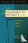 Evans, C. Stephen - Philosophy of Religion: Thinking About Faith
