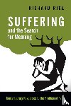 Richard Rice, Rice - Suffering and the Search for Meaning