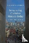 Goheen, Michael W. - Introducing Christian Mission Today – Scripture, History and Issues