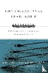 Burns, Jack, Shoup, John R., Simmons Jr., Donald C. - Organizational Leadership – Foundations and Practices for Christians