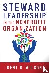 Wilson, Kent R. - Steward Leadership in the Nonprofit Organization
