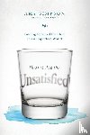 Simpson, Amy - Blessed Are the Unsatisfied – Finding Spiritual Freedom in an Imperfect World
