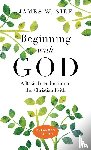 Sire, James W. - Beginning with God – A Basic Introduction to the Christian Faith