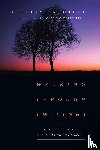 Groothuis, Douglas, Wolterstorff, Nicholas - Walking Through Twilight – A Wife's Illness – A Philosopher's Lament