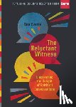 Everts, Don - The Reluctant Witness – Discovering the Delight of Spiritual Conversations
