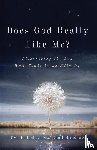 Holsclaw, Cyd, Holsclaw, Geoff - Does God Really Like Me? – Discovering the God Who Wants to Be With Us