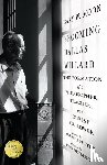 Moon, Gary W., Foster, Richard J., Ortberg, John - Becoming Dallas Willard – The Formation of a Philosopher, Teacher, and Christ Follower