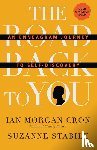 Cron, Ian Morgan, Stabile, Suzanne - The Road Back to You – An Enneagram Journey to Self–Discovery