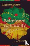 Hall, Todd W., Hall, M. Elizabeth Le - Relational Spirituality – A Psychological–Theological Paradigm for Transformation