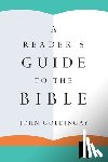 Goldingay, John - A Reader`s Guide to the Bible