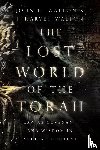 Walton, John H., Walton, J. Harvey - The Lost World of the Torah – Law as Covenant and Wisdom in Ancient Context