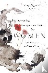 Peppiatt, Lucy, Mcknight, Scot - Rediscovering Scripture`s Vision for Women – Fresh Perspectives on Disputed Texts