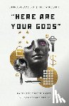 Wright, Christopher J. H. - HERE ARE YOUR GODS