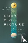 Roberts, Vaughan - Roberts, V: God's Big Picture