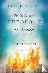 Walton, John H. - Old Testament Theology for Christians