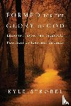 Strobel, Kyle C. - Formed for the Glory of God – Learning from the Spiritual Practices of Jonathan Edwards