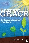 Jung, Joanne J. - Knowing Grace