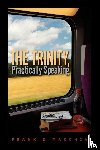 Macchia, Frank D. - The Trinity, Practically Speaking