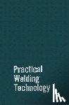 Mohler, Rudy - Practical Welding Technology