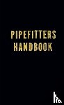 Lindsey, Forrest - Pipefitters Handbook