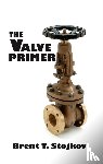 Stojkov, Brent - The Valve Primer