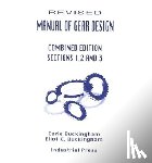 Horton, Holbrook - Manual of Gear Design (Revised) Combined Edition, Volumes 1, 2 and 3