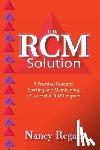 Regan, Nancy - The RCM Solution