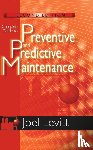 Levitt, Joel - Complete Guide to Preventive and Predictive Maintenance