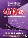 Valentino, James, Dizinno, Nicholas - Valentino, J: SolidWorks for Technology and Engineering
