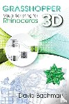 Bachman, David - Grasshopper: Visual Scripting for Rhinoceros 3D