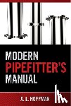 Miller, Rex, Miller, Mark R. - Modern Pipefitter's Manual