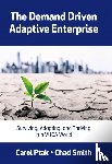 Ptak, Carol, Smith, Chad - The Demand Driven Adaptive Enterprise