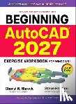Shrock, Cheryl R. - Beginning Autocad(r) 2027 Exercise Workbook: For Windows(r)