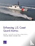 Savitz, Scott, Willis, Henry H., Davenport, Aaron C., Melliand, Martina - Enhancing U.S. Coast Guard Metrics