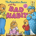 Berenstain, Stan And Jan Berenstain - The Berenstain Bears and the Bad Habit