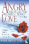 Hegstrom, Paul - Angry Men and the Women Who Love Them