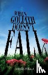 Conrad, Jody - When Goliath Doesn't Fall