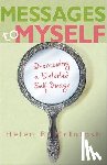 McIntosh, Helen B. - Messages to Myself: Overcoming a Distorted Self-Image