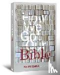 Earle, Ralph - How We Got Our Bible