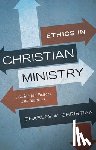 Christian, Charles W - Ethics in Christian Ministry