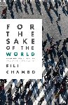 Chambo, Fili - For the Sake of the World